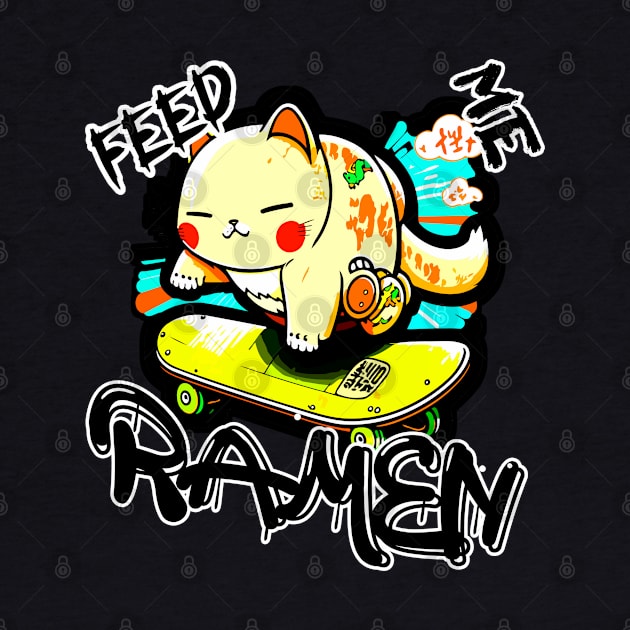 Feed Me Ramen Skateboard Cat by MaystarUniverse